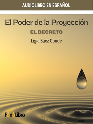 cover image of El Poder De La Proyección. El Decreto